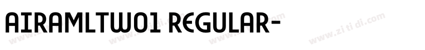AiramLTW01 Regular字体转换